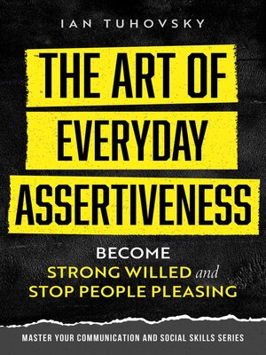 cover image of The Art of Everyday Assertiveness